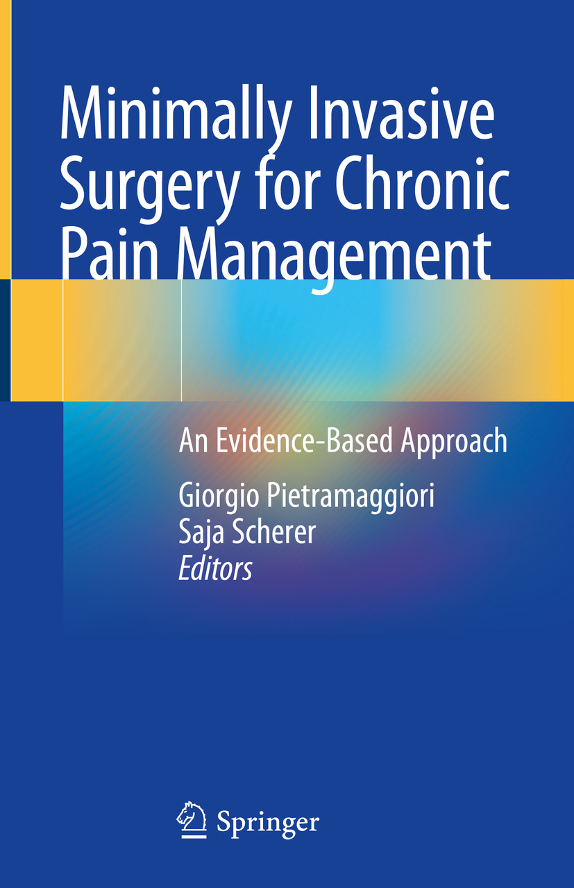 Minimally Invasive Surgery For Chronic Pain Management - E-Book