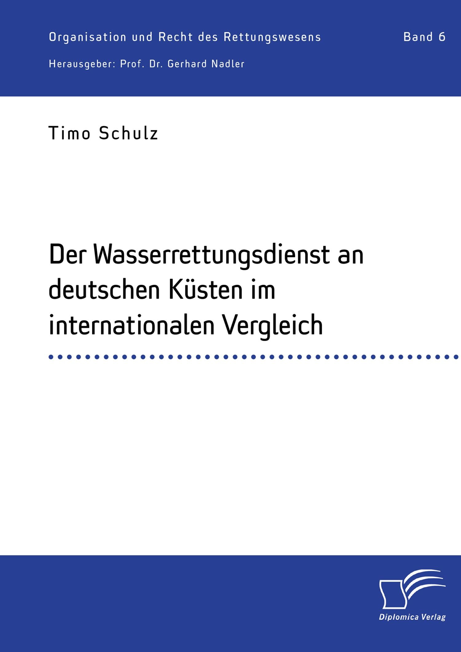 Cover Der Wasserrettungsdienst an deutschen Küsten im internationalen Vergleich