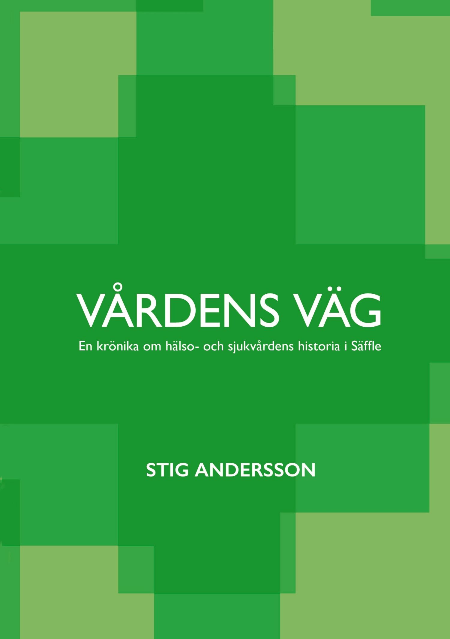 Cover Vårdens väg