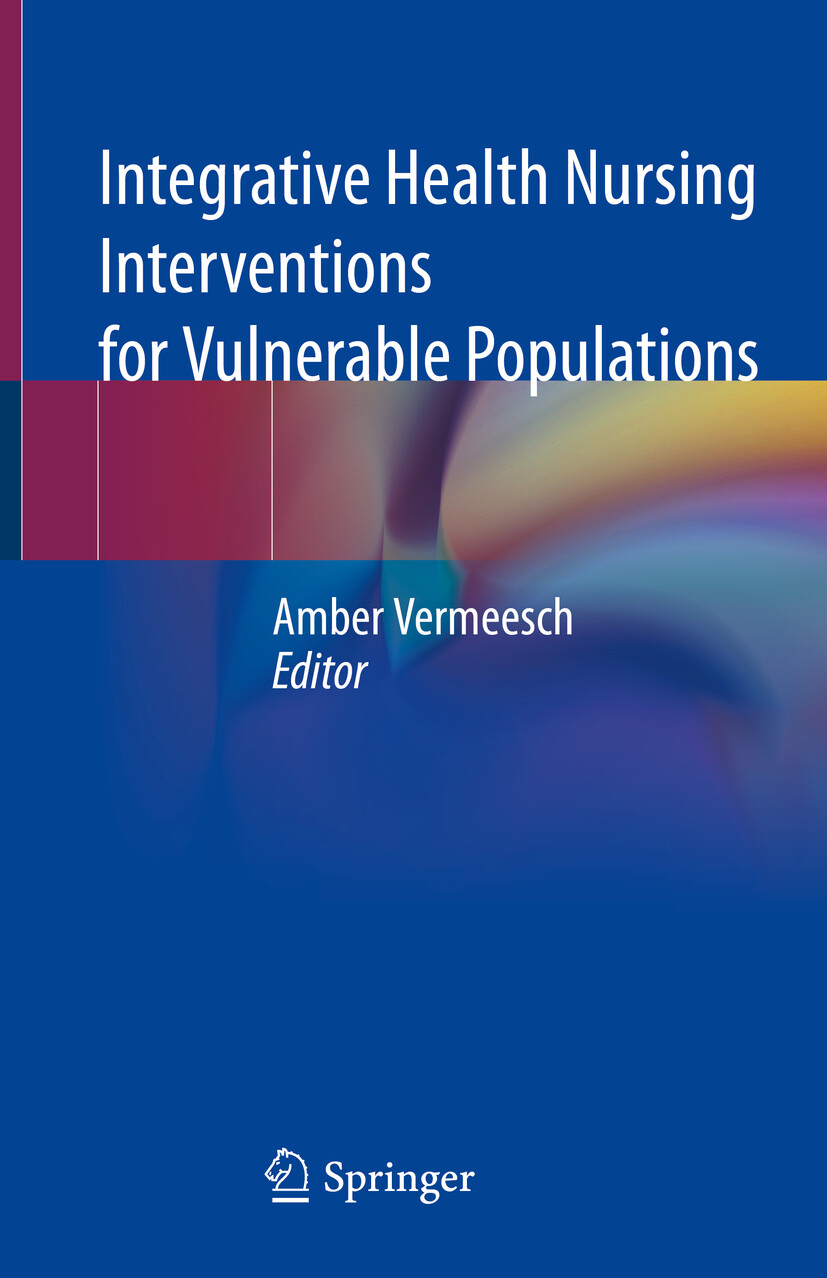 Cover Integrative Health Nursing Interventions for Vulnerable Populations