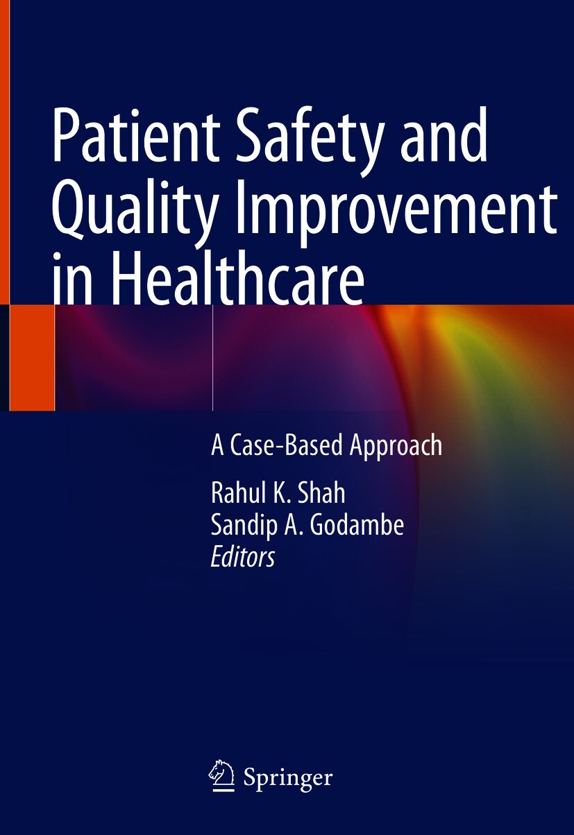 Patient Safety And Quality Improvement In Healthcare - E-Book