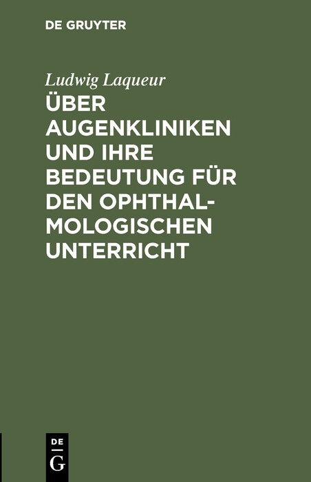 Cover Über Augenkliniken und ihre Bedeutung für den ophthalmologischen Unterricht
