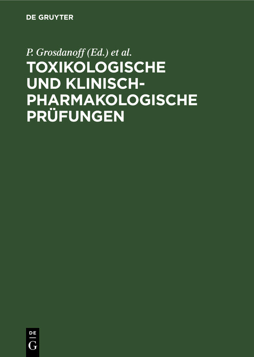 Cover Toxikologische und klinisch-pharmakologische Prüfungen