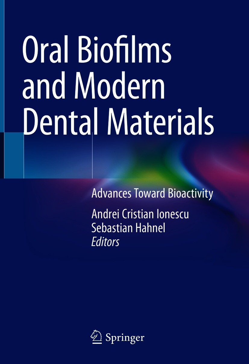 Oral Biofilms and Modern Dental Materials