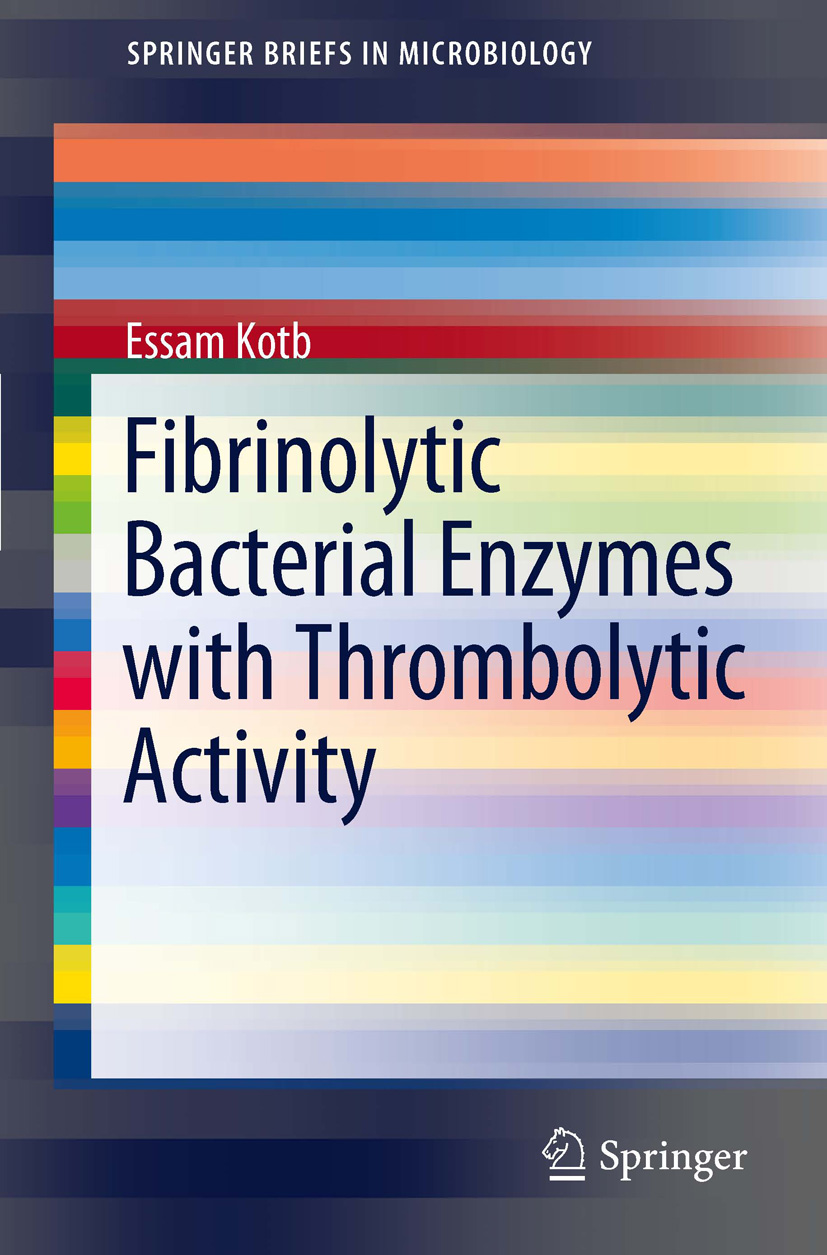 Cover Fibrinolytic Bacterial Enzymes with Thrombolytic Activity