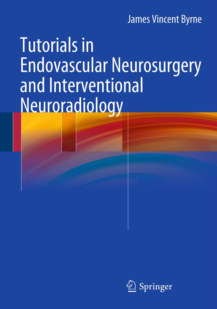 Tutorials in Endovascular Neurosurgery and Interventional Neuroradiology