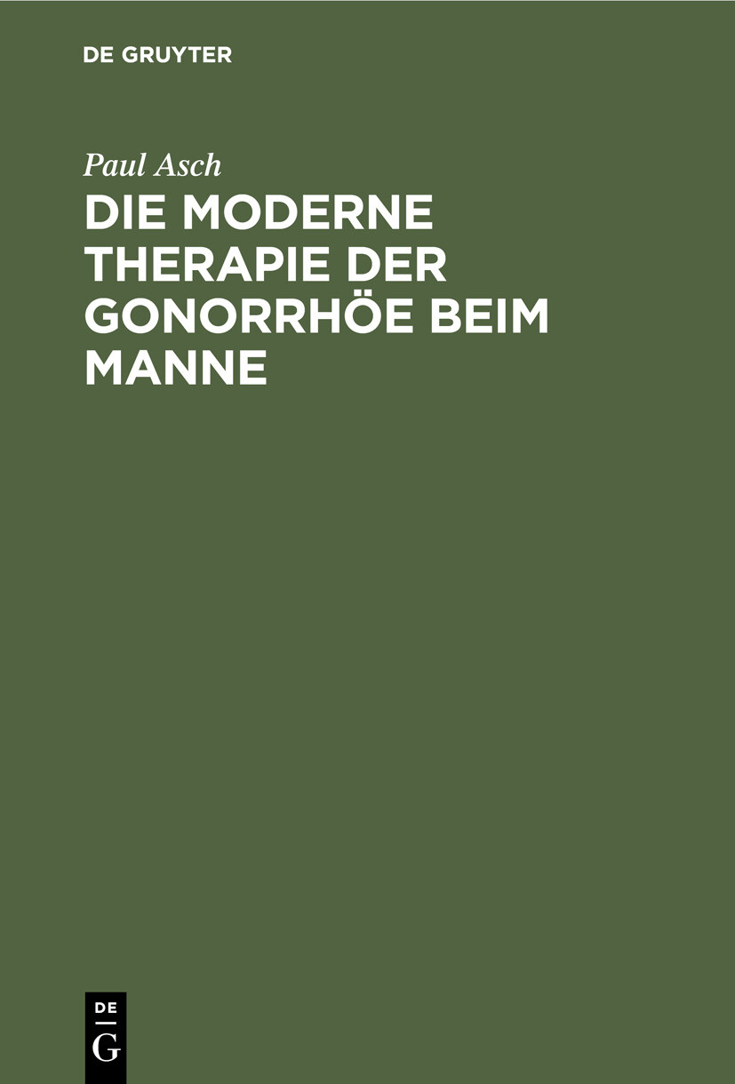 Cover Die moderne Therapie der Gonorrhöe beim Manne
