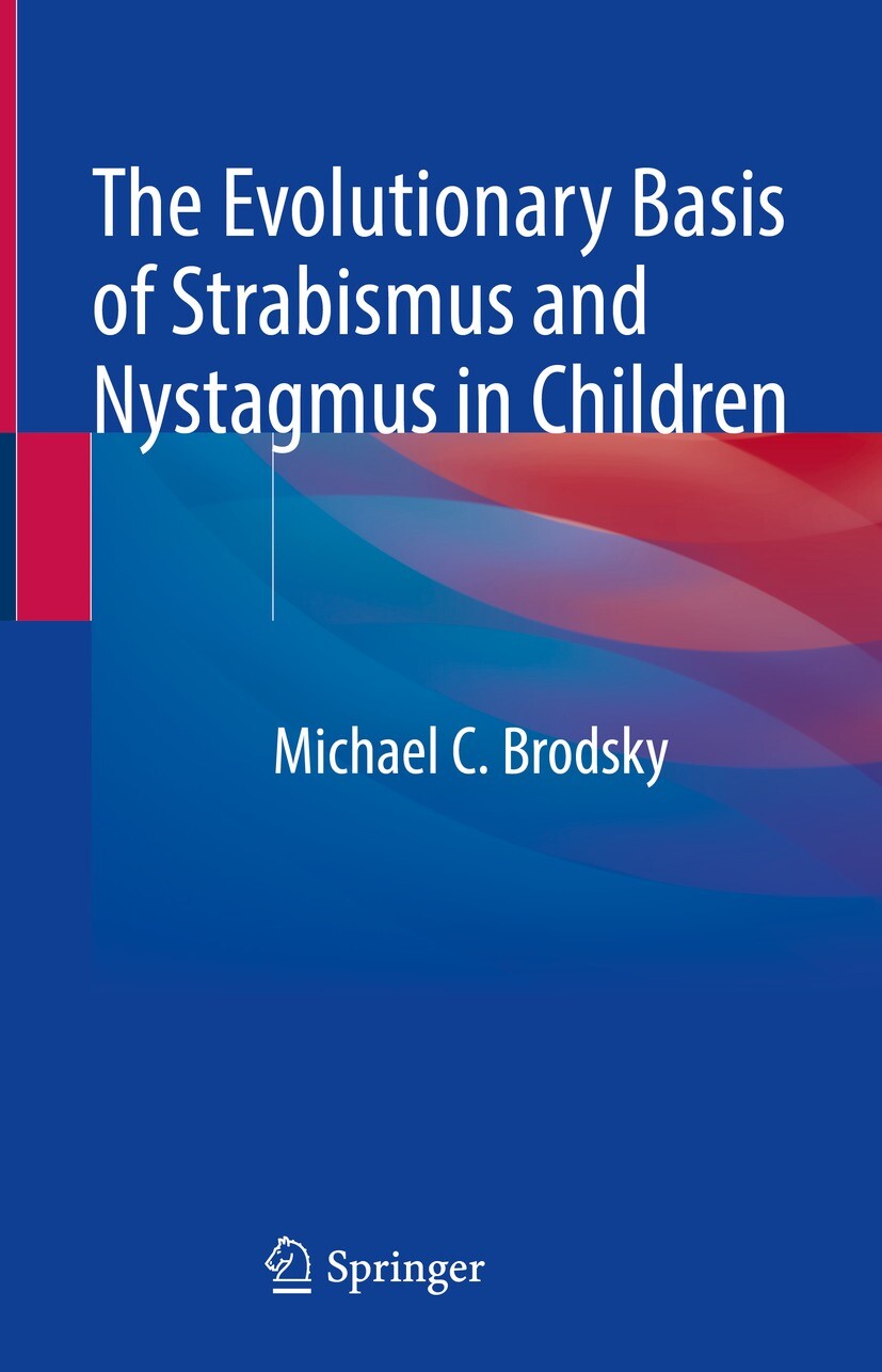 Cover The Evolutionary Basis of Strabismus and Nystagmus in Children