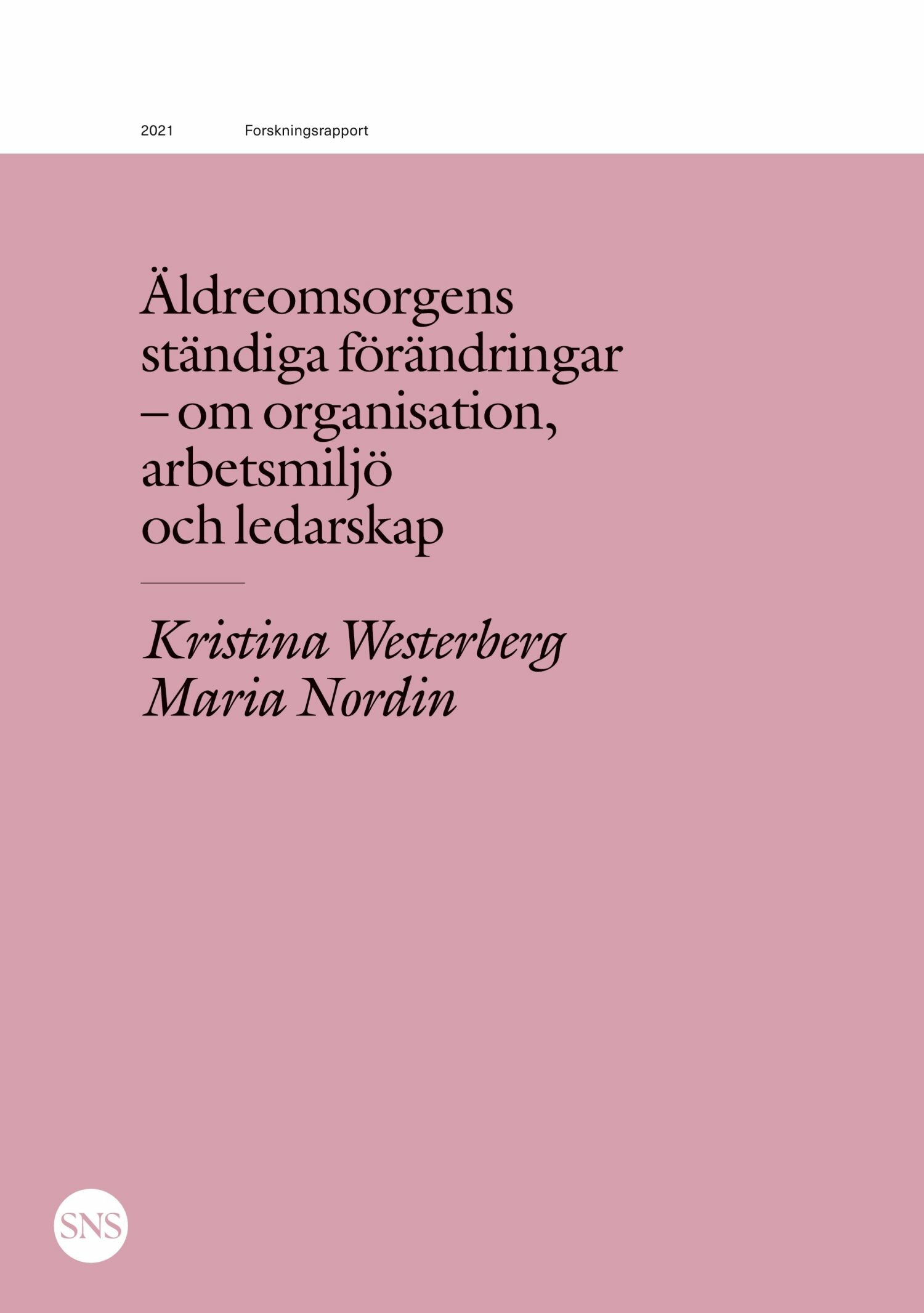 Cover Äldreomsorgens ständiga förändringar