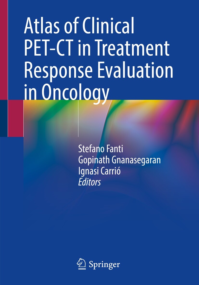 Cover Atlas of Clinical PET-CT in Treatment Response Evaluation in Oncology
