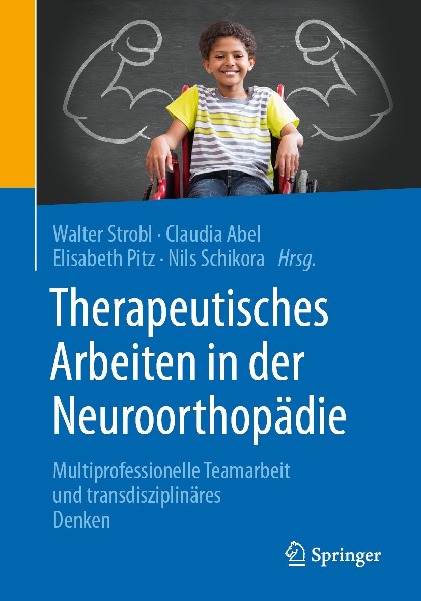 Cover Therapeutisches Arbeiten in der Neuroorthopädie