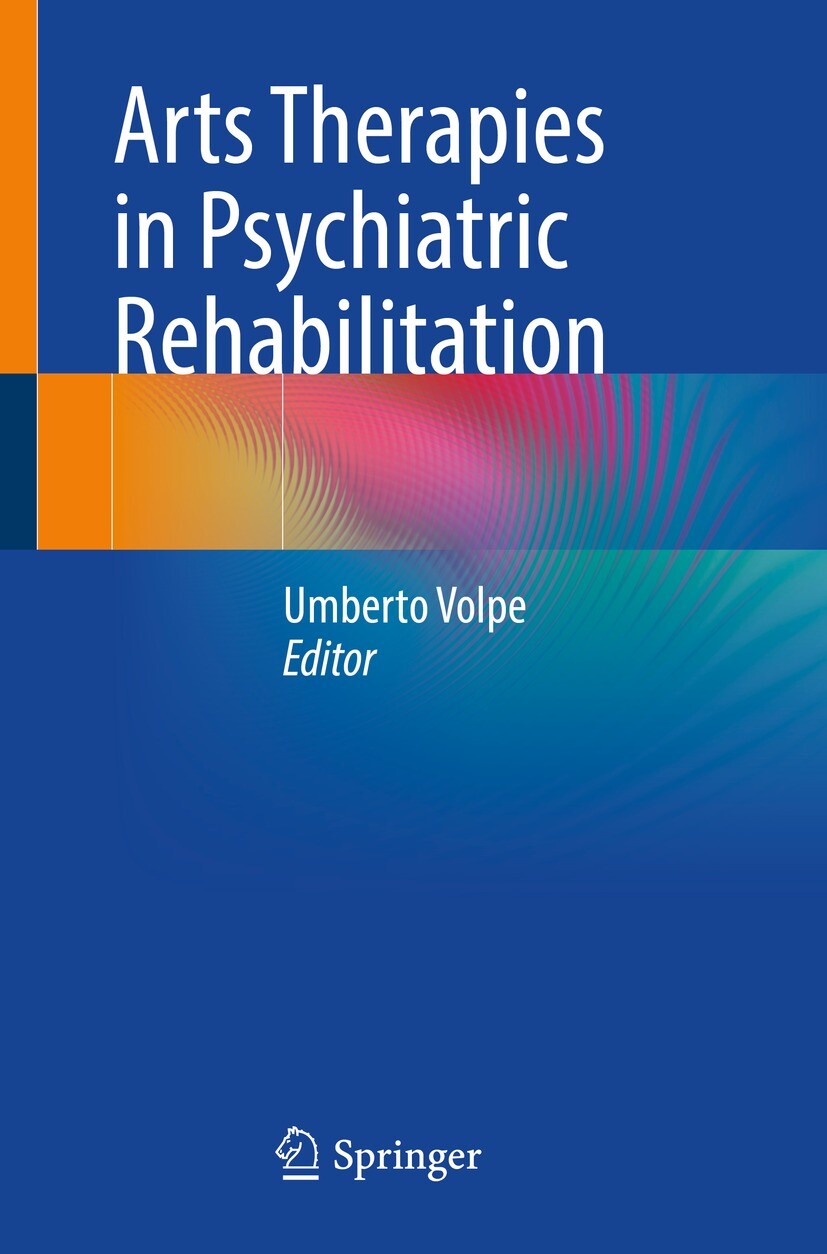 Arts Therapies in Psychiatric Rehabilitation