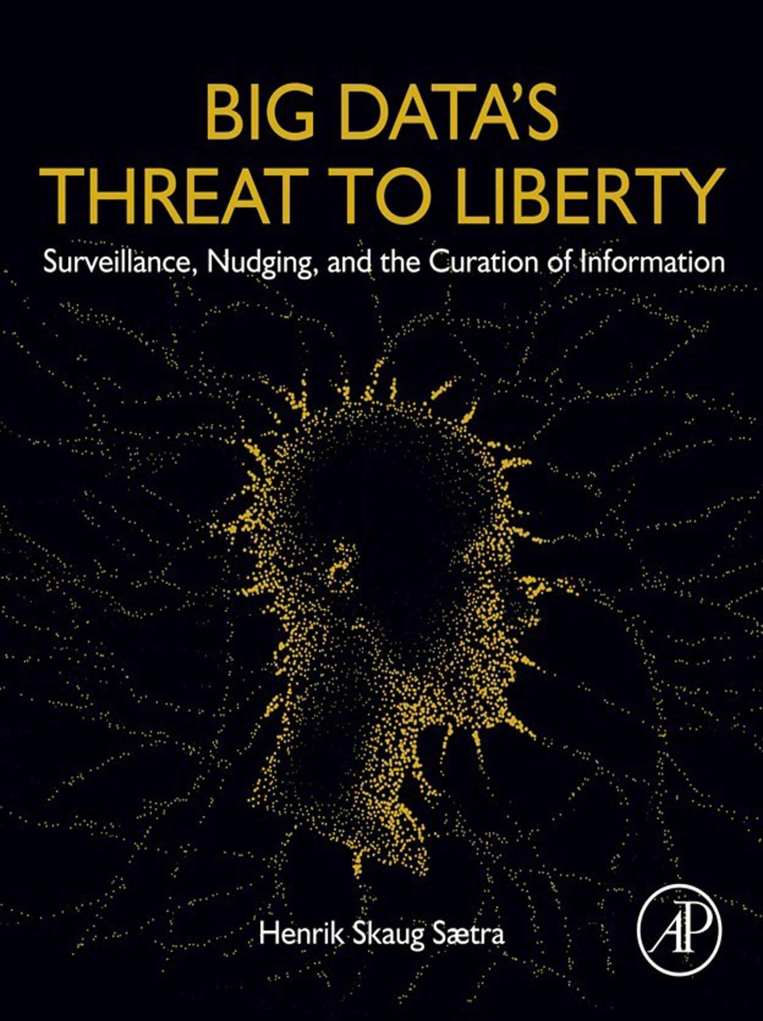 Cover Big Data's Threat to Liberty