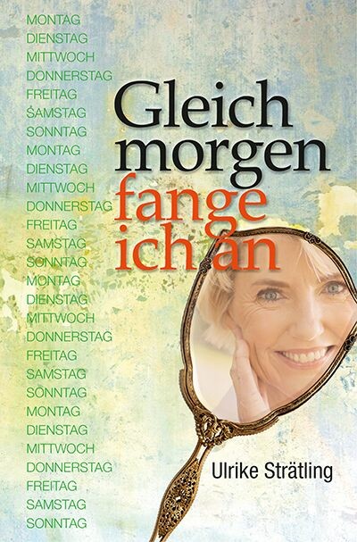 Cover Gleich morgen fange ich an