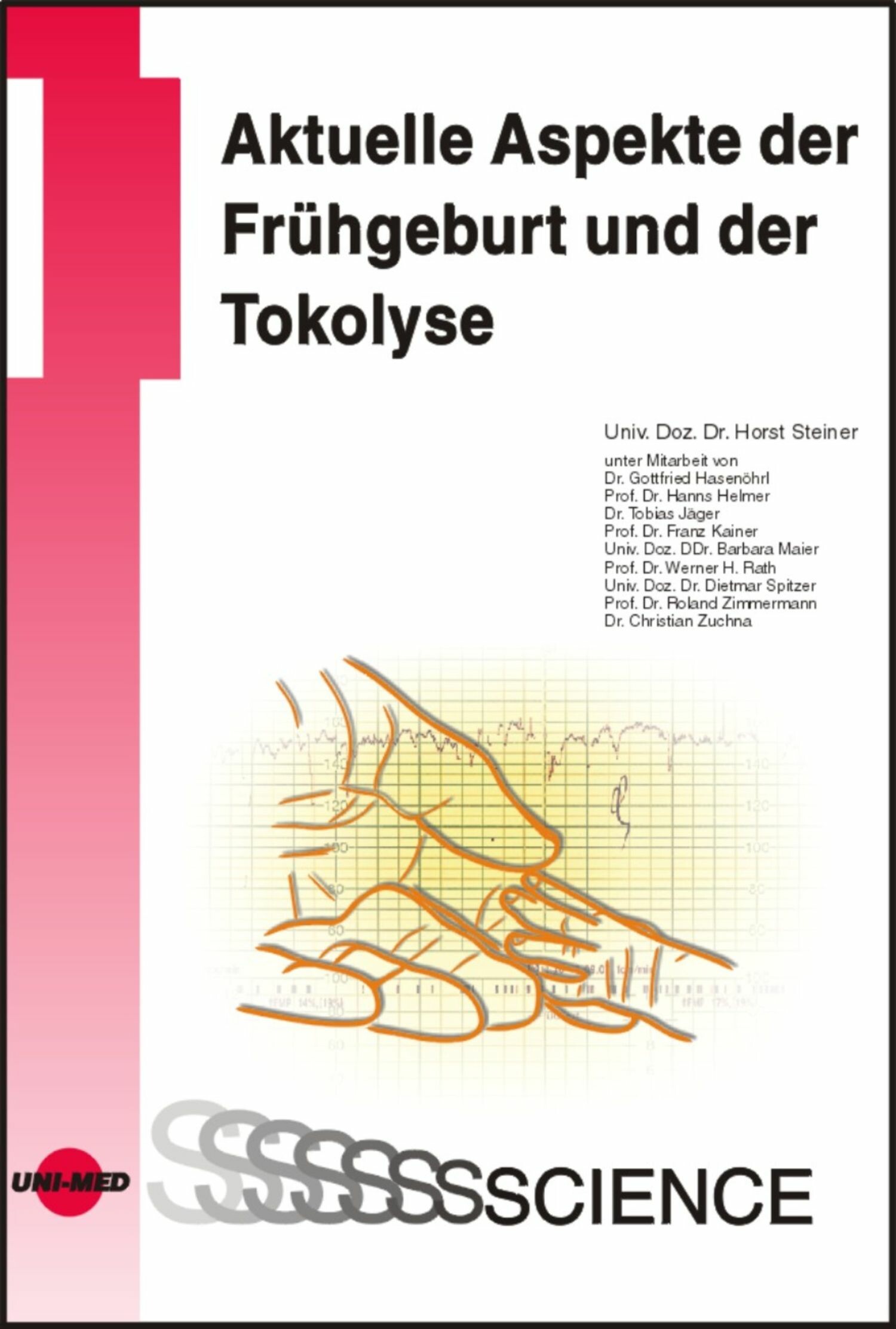 Cover Aktuelle Aspekte der Frühgeburt und der Tokolyse