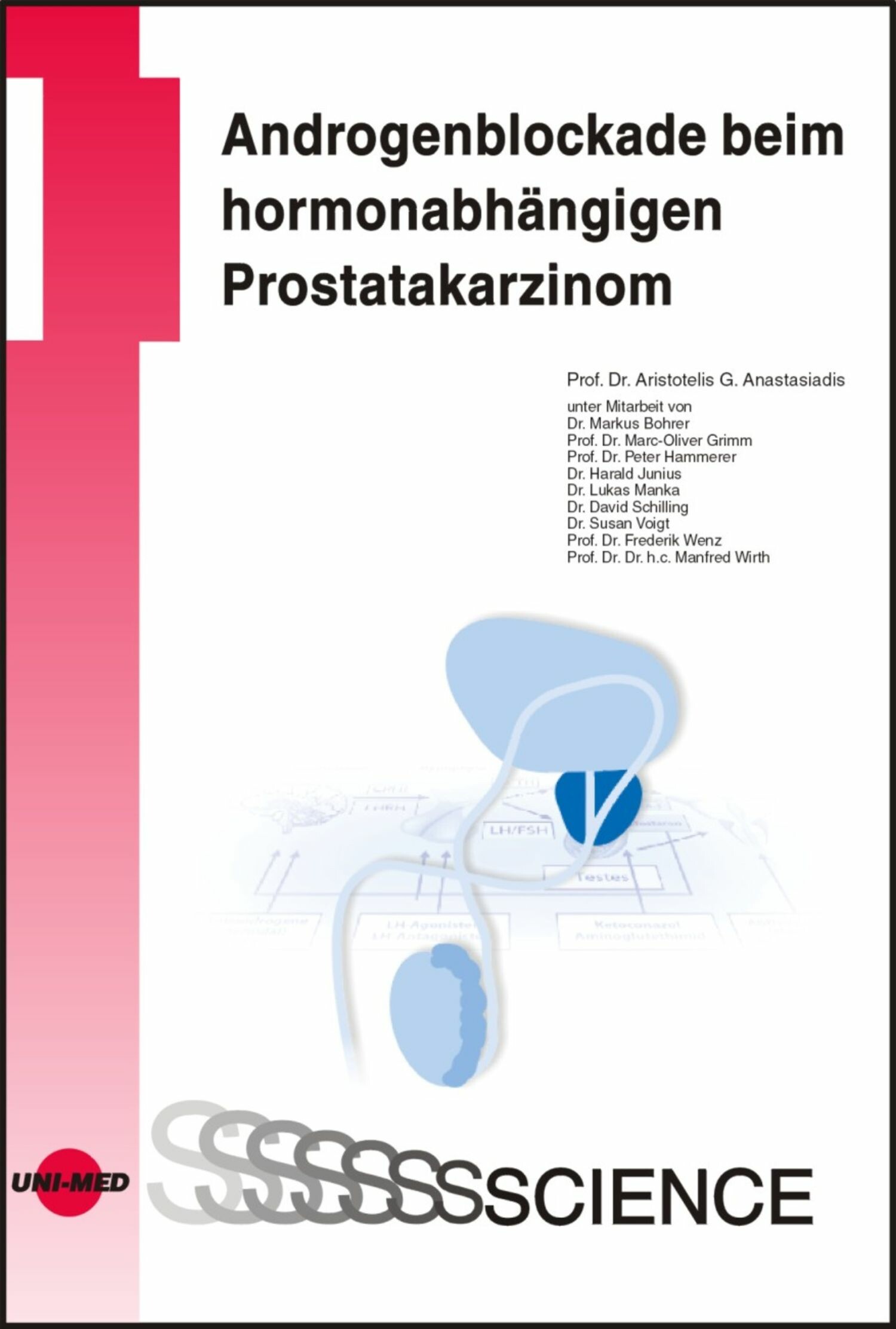 Cover Androgenblockade beim hormonabhängigen Prostatakarzinom