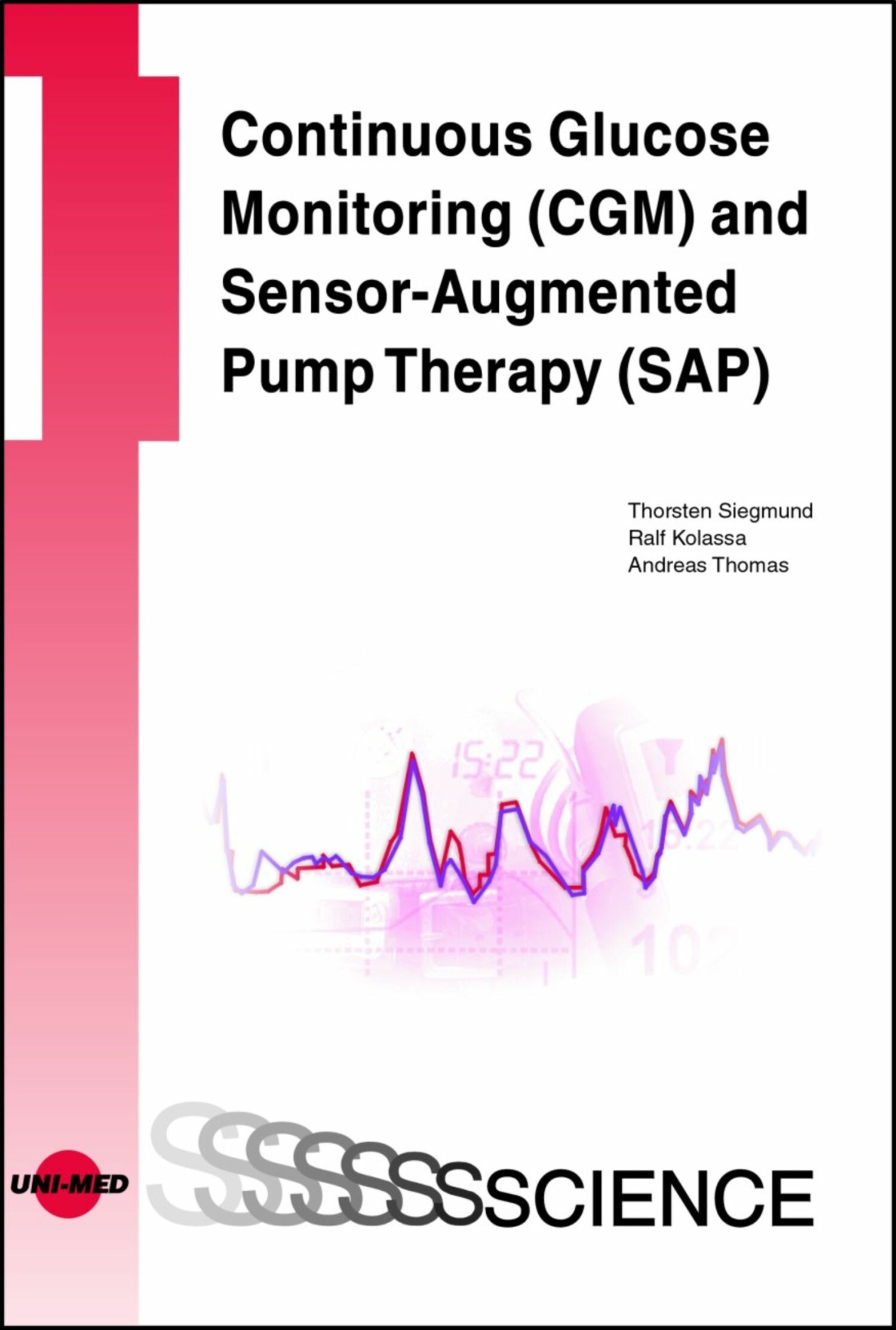 Cover Continuous Glucose Monitoring (CGM) and Sensor-Augmented Pump Therapy (SAP)