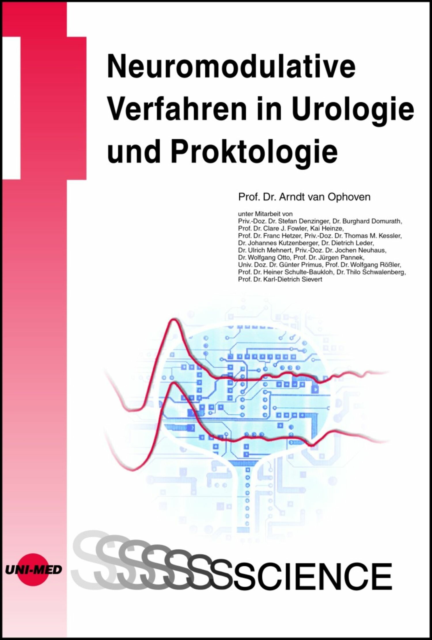 Neuromodulative Verfahren in Urologie und Proktologie