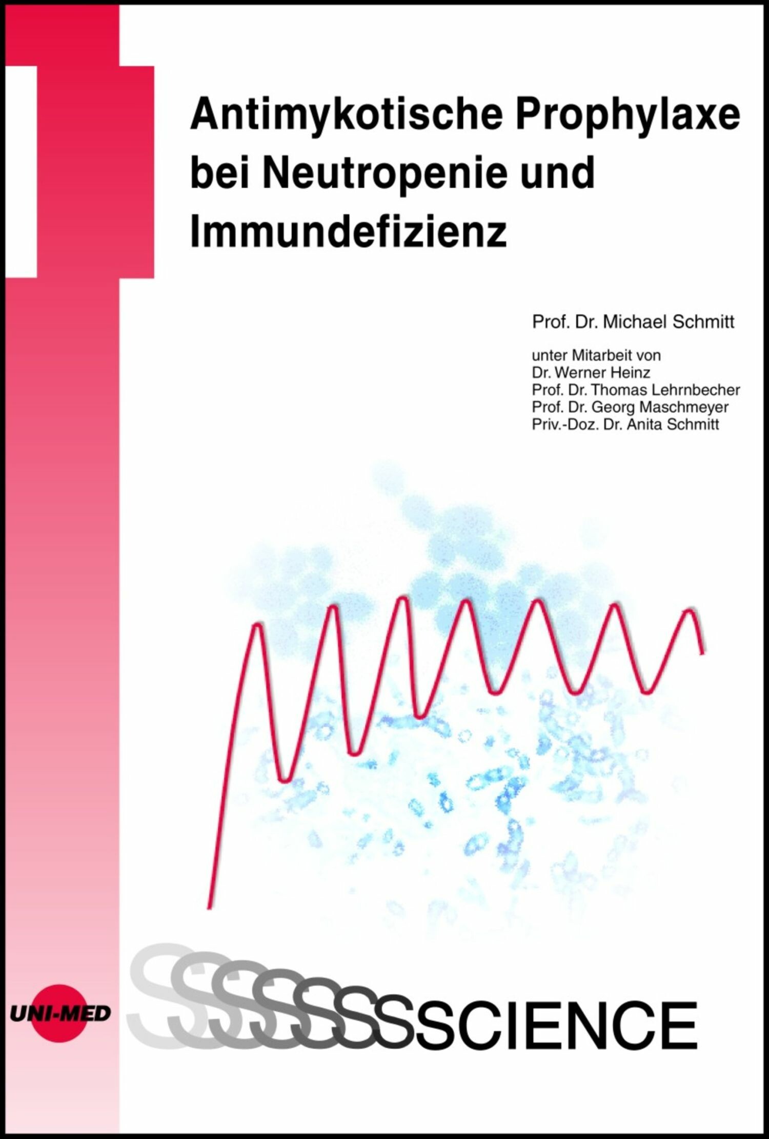 Cover Antimykotische Prophylaxe bei Neutropenie und Immundefizienz