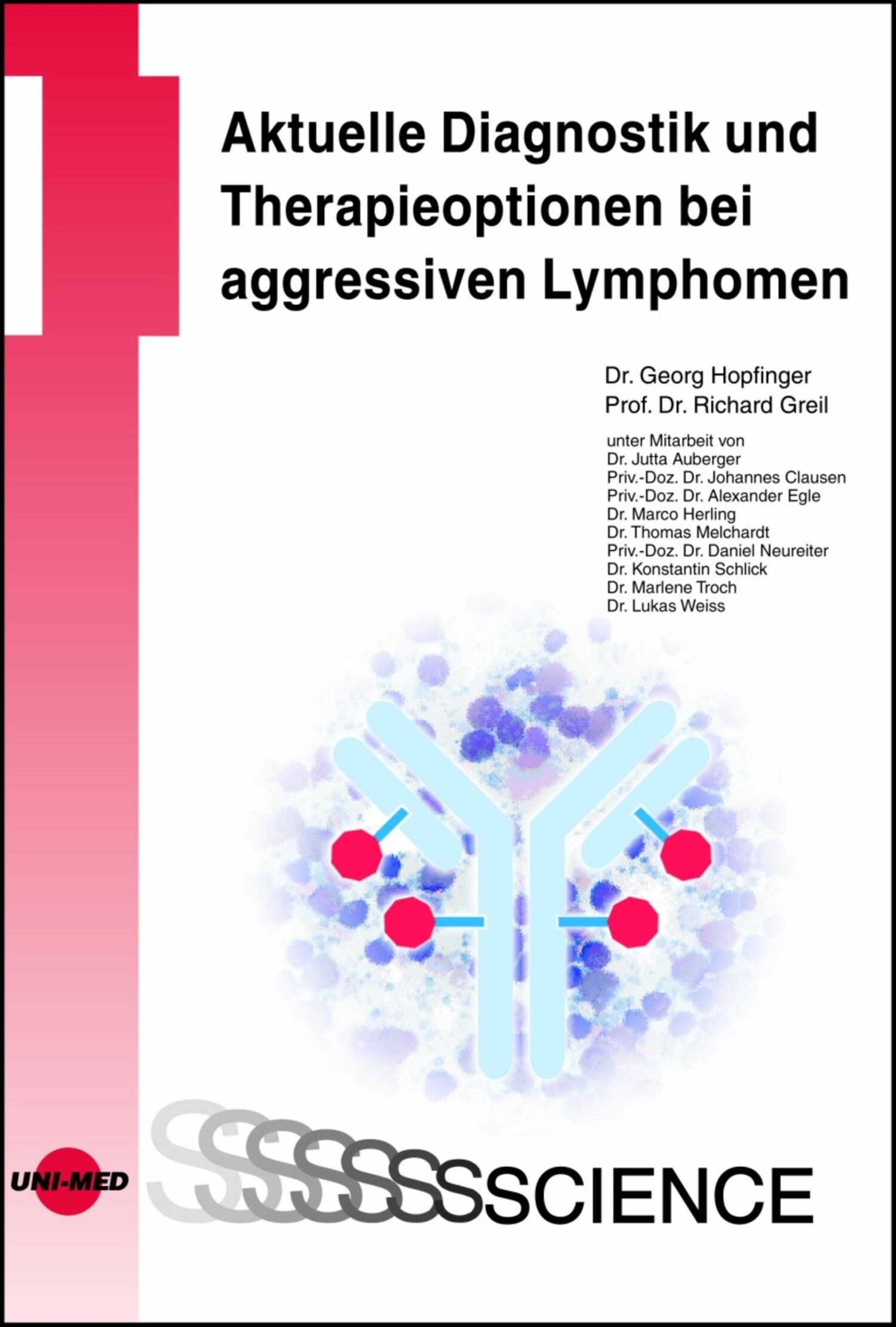 Aktuelle Diagnostik und Therapieoptionen bei aggressiven Lymphomen