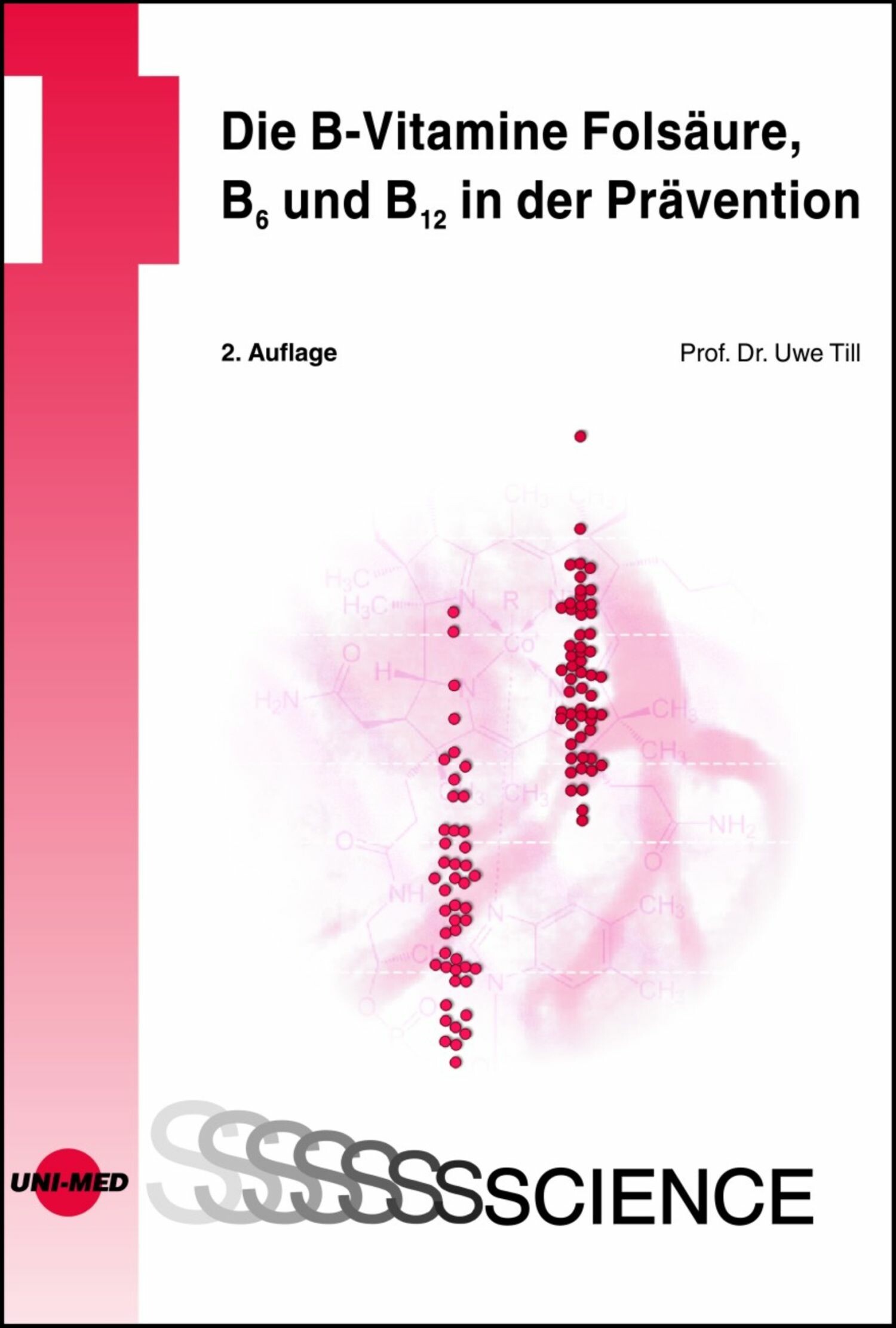 Cover Die B-Vitamine Folsäure, B6 und B12 in der Prävention