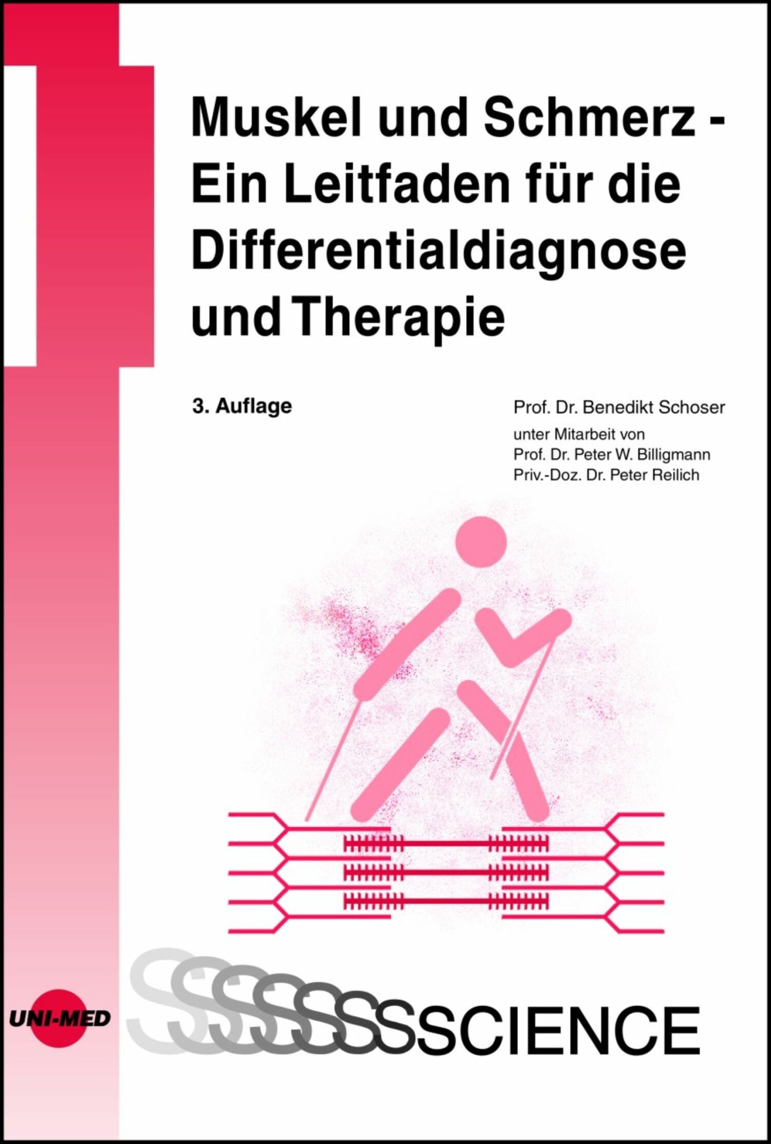 Muskel und Schmerz - Ein Leitfaden für die Differentialdiagnose und Therapie