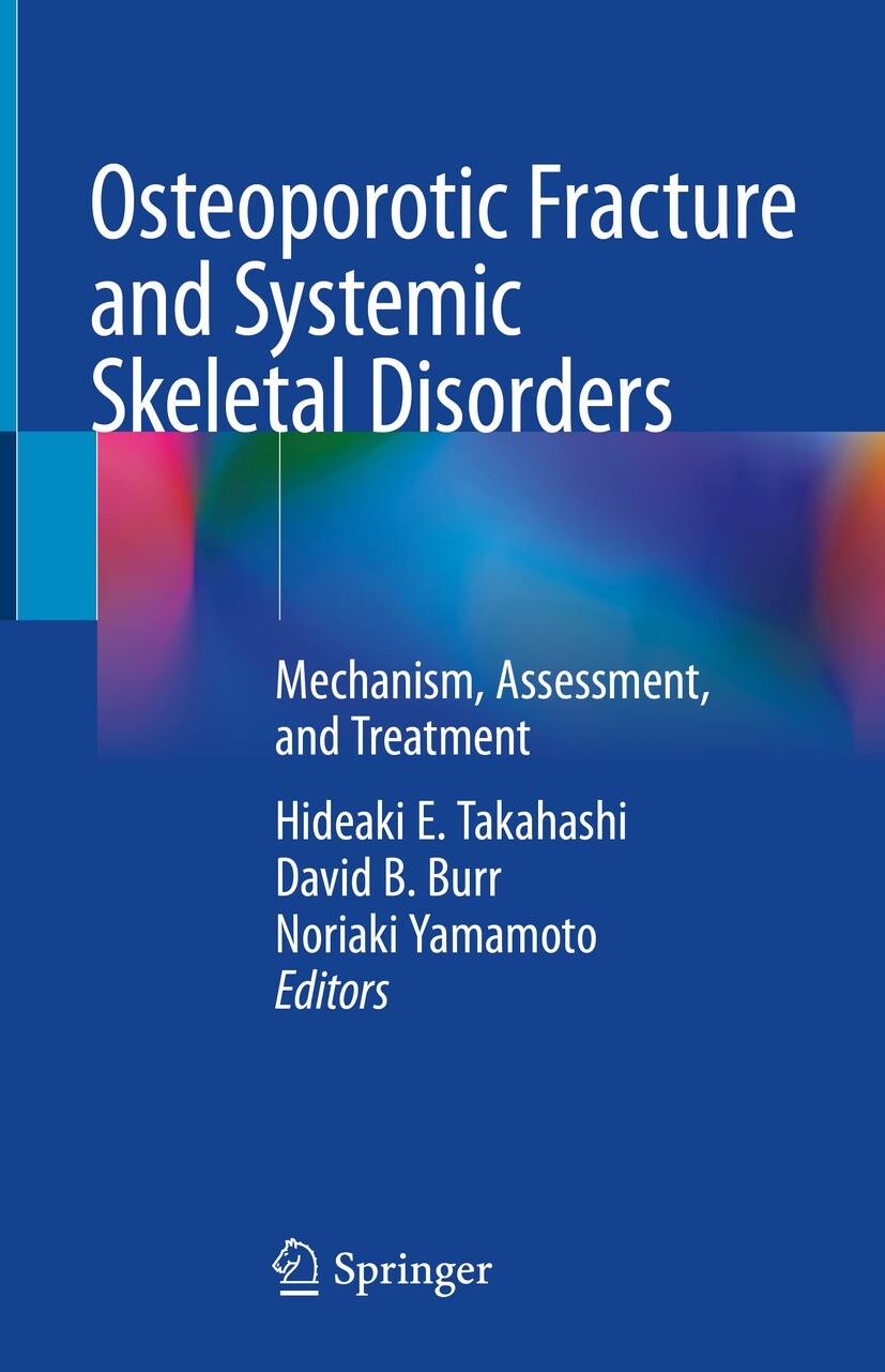 Osteoporotic Fracture and Systemic Skeletal Disorders - E-Book