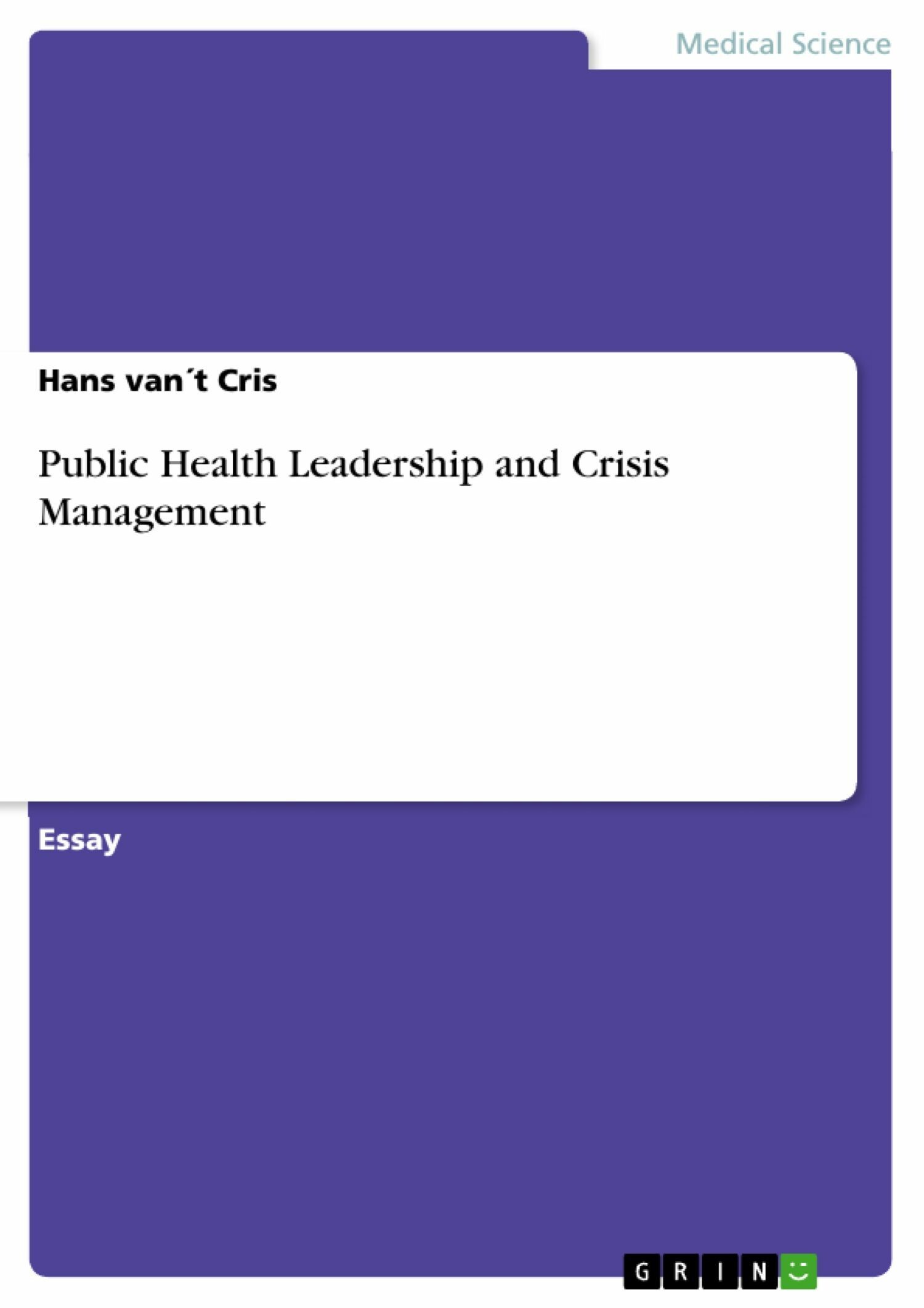 Public Health Leadership And Crisis Management - E-Book