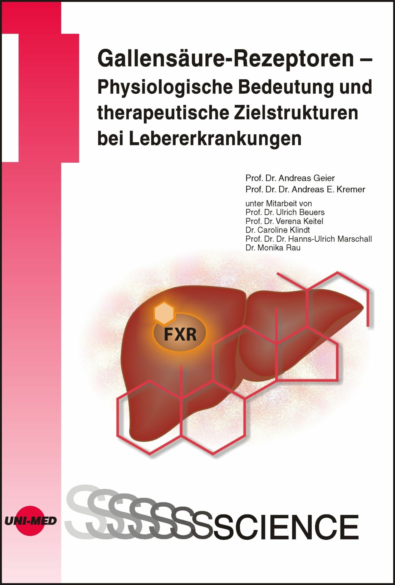 Cover Gallensäure-Rezeptoren - Physiologische Bedeutung und therapeutische Zielstrukturen bei Lebererkrankungen