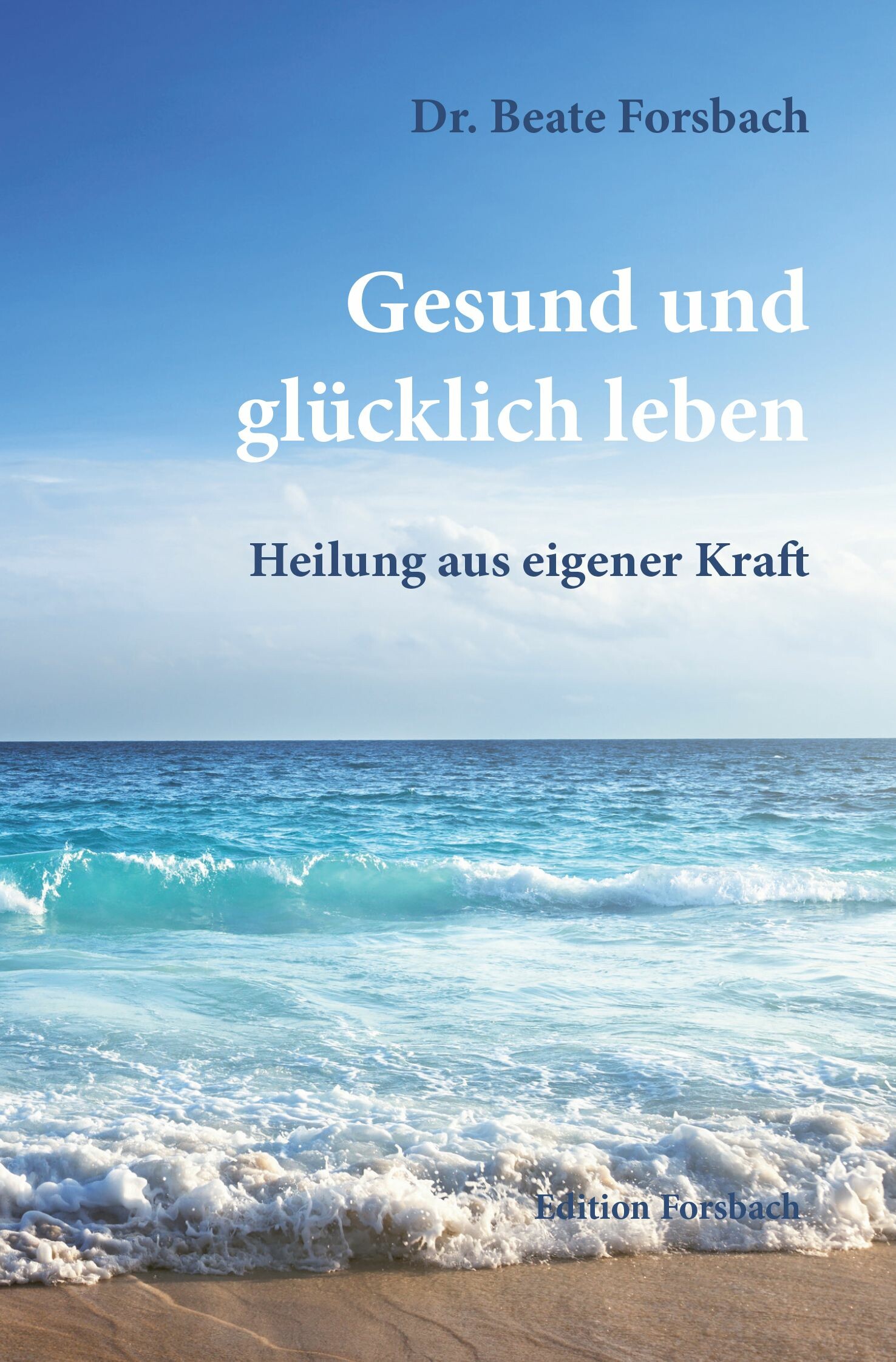 Cover Gesund und glücklich leben