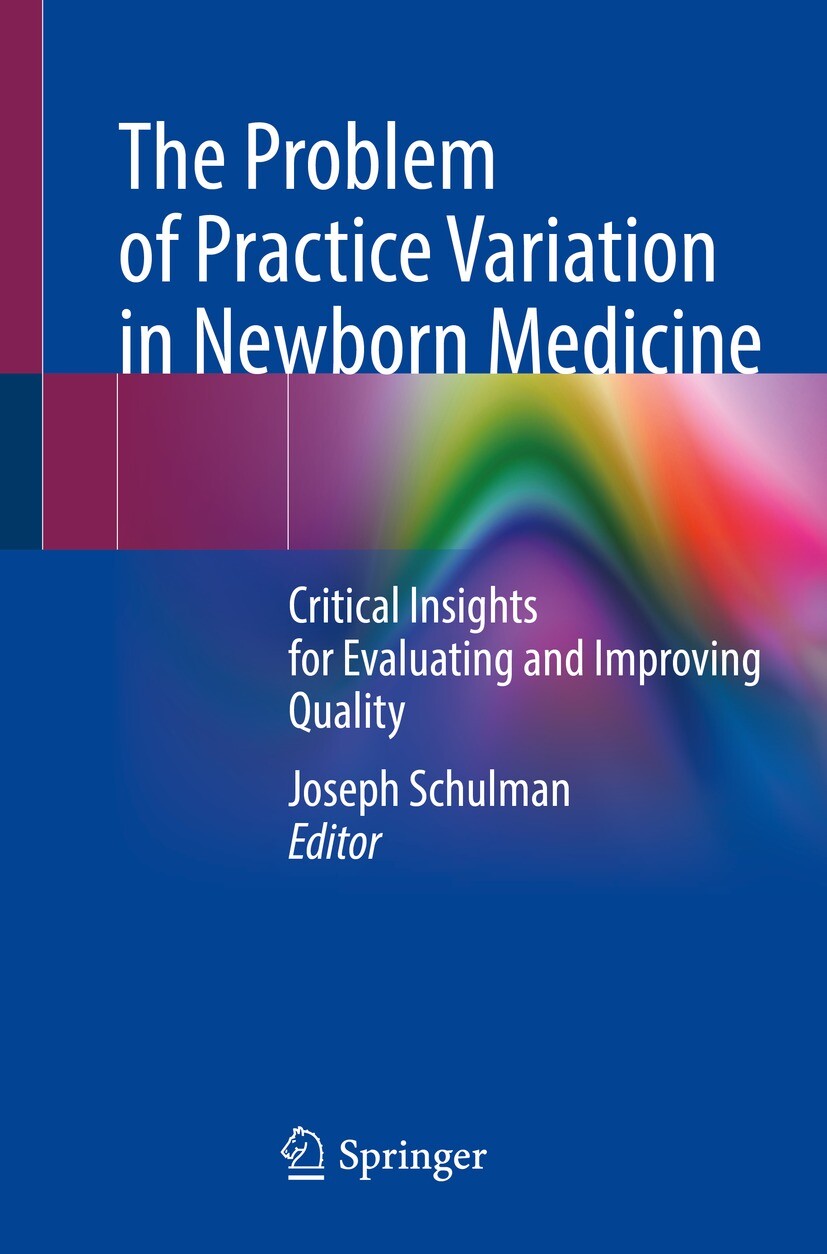 Cover The Problem of Practice Variation in Newborn Medicine