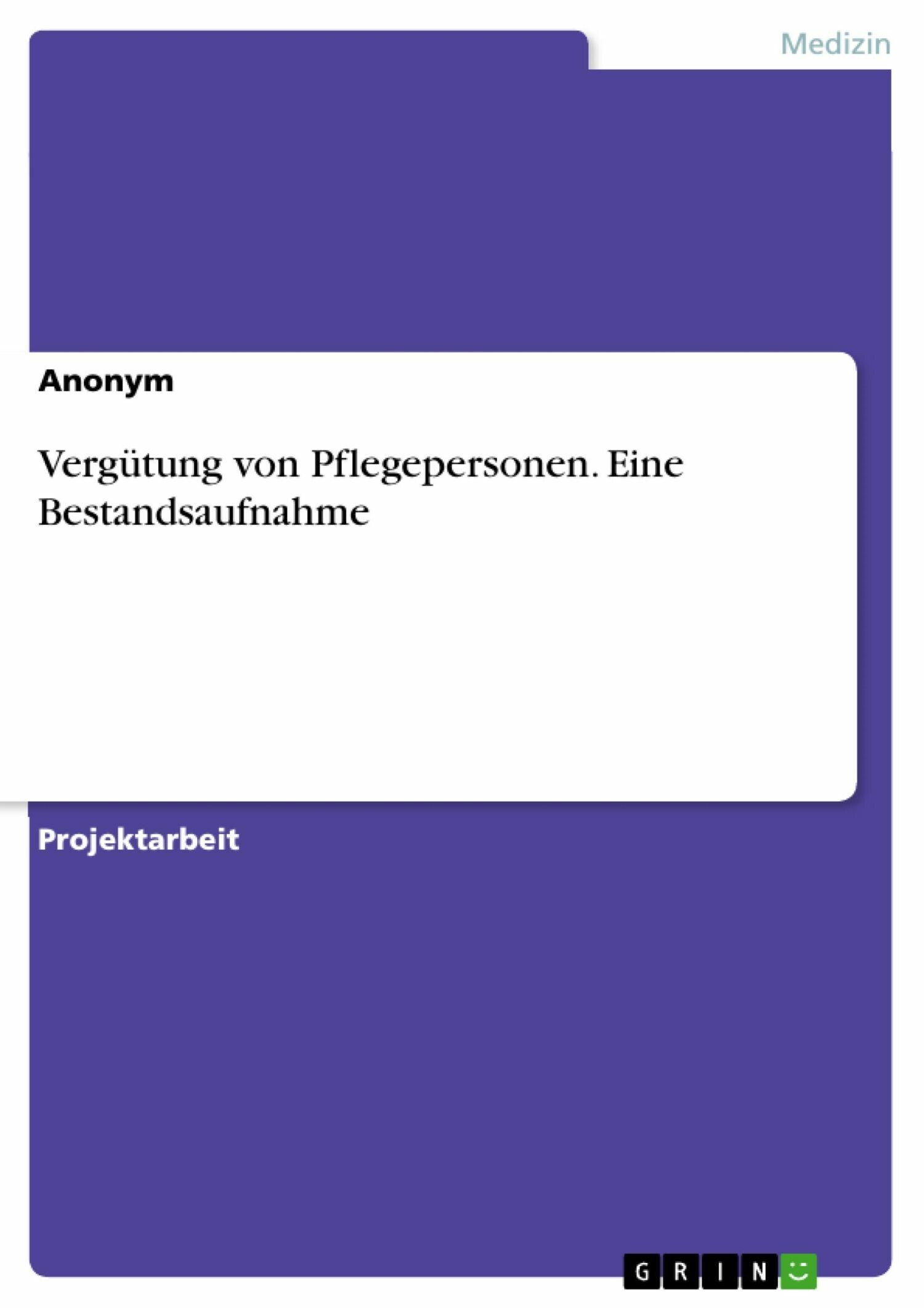 Cover Vergütung von Pflegepersonen. Eine Bestandsaufnahme