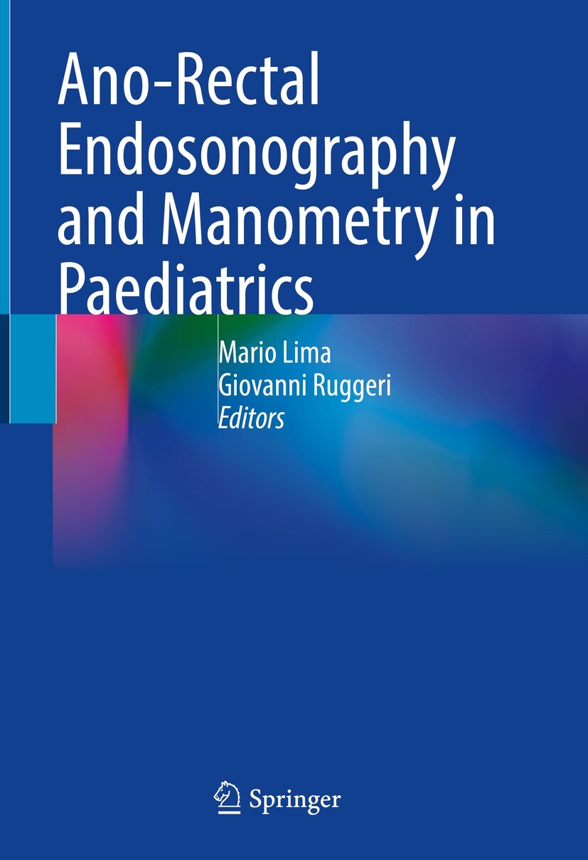 Cover Ano-Rectal Endosonography and Manometry in Paediatrics