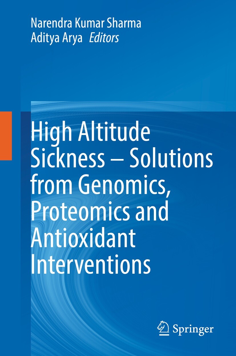 Cover High Altitude Sickness - Solutions from Genomics, Proteomics and Antioxidant Interventions