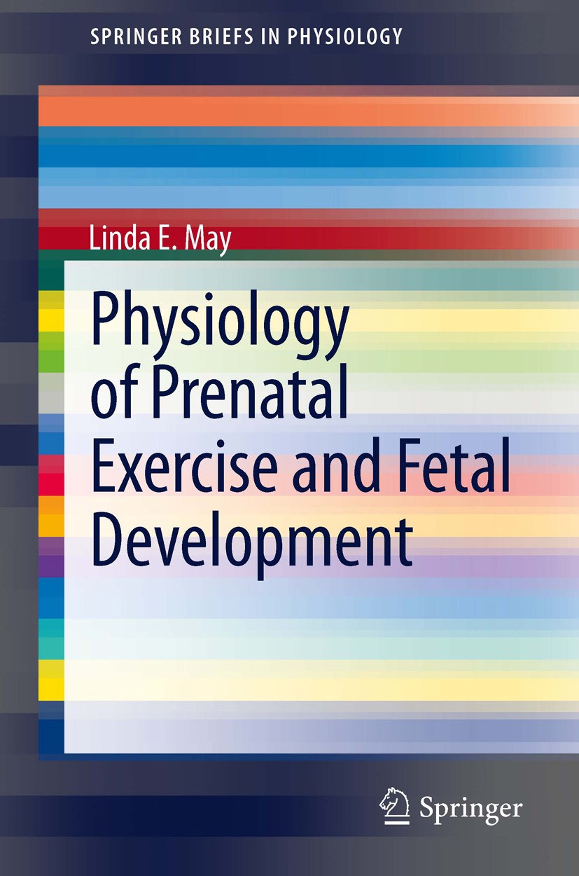 Cover Physiology of Prenatal Exercise and Fetal Development