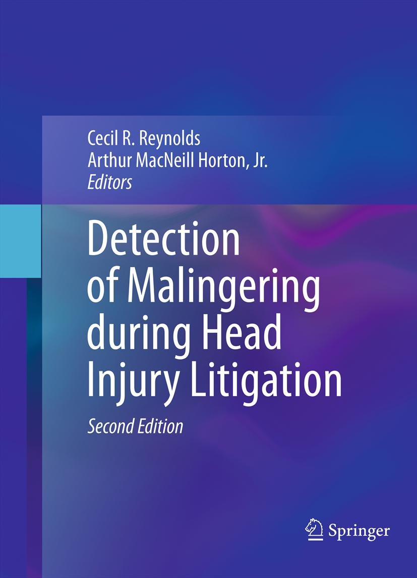 Detection of Malingering during Head Injury Litigation