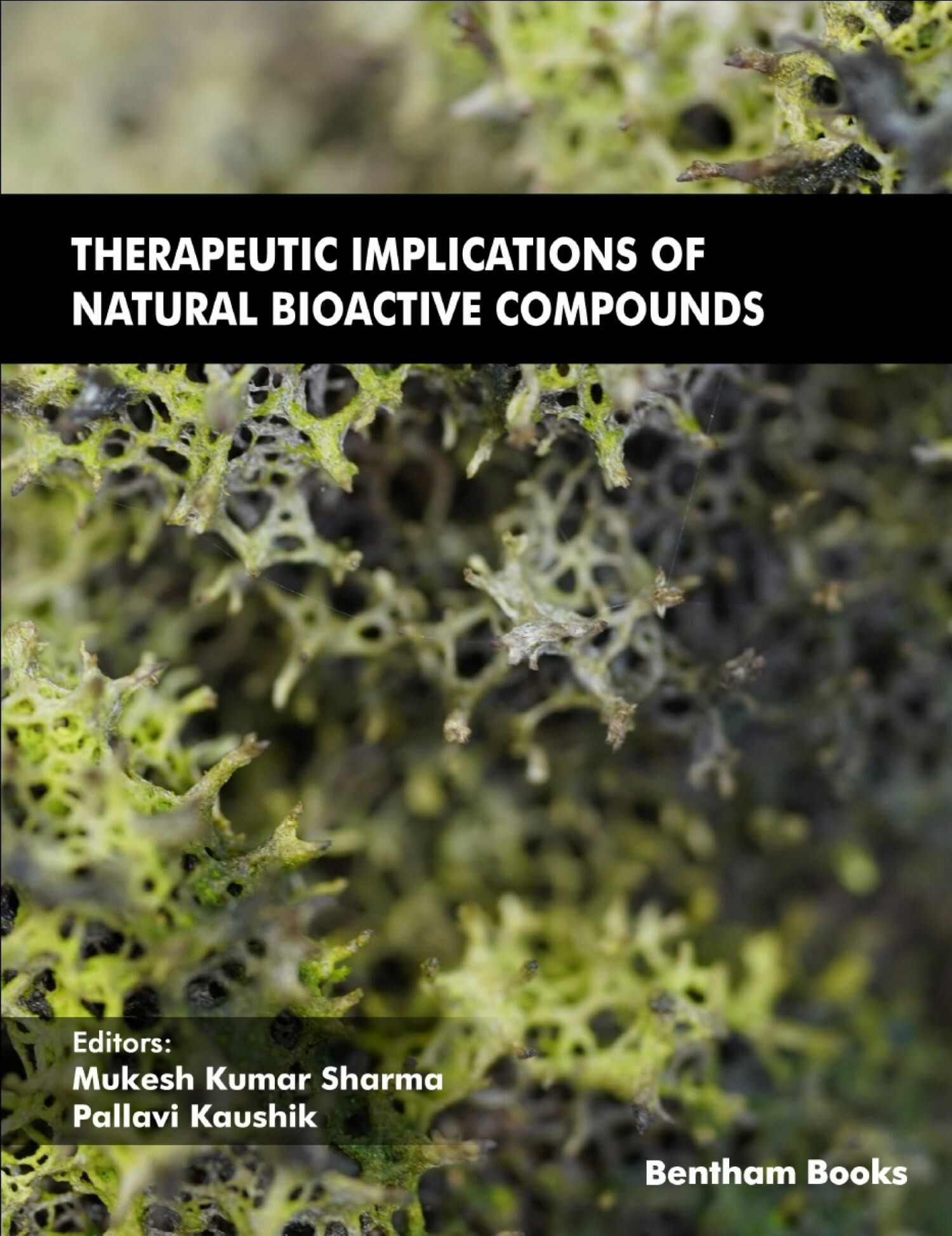 Cover Therapeutic Implications of Natural Bioactive Compounds