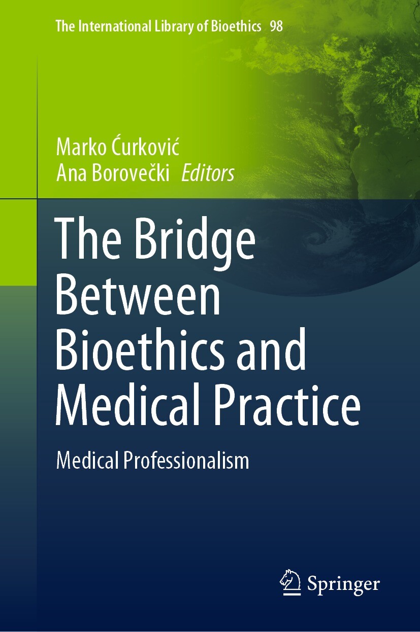 Cover The Bridge Between Bioethics and Medical Practice