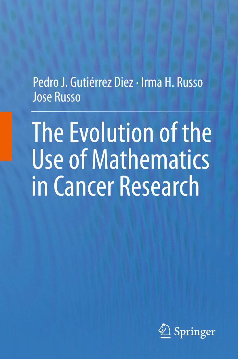 Cover The Evolution of the Use of Mathematics in Cancer Research