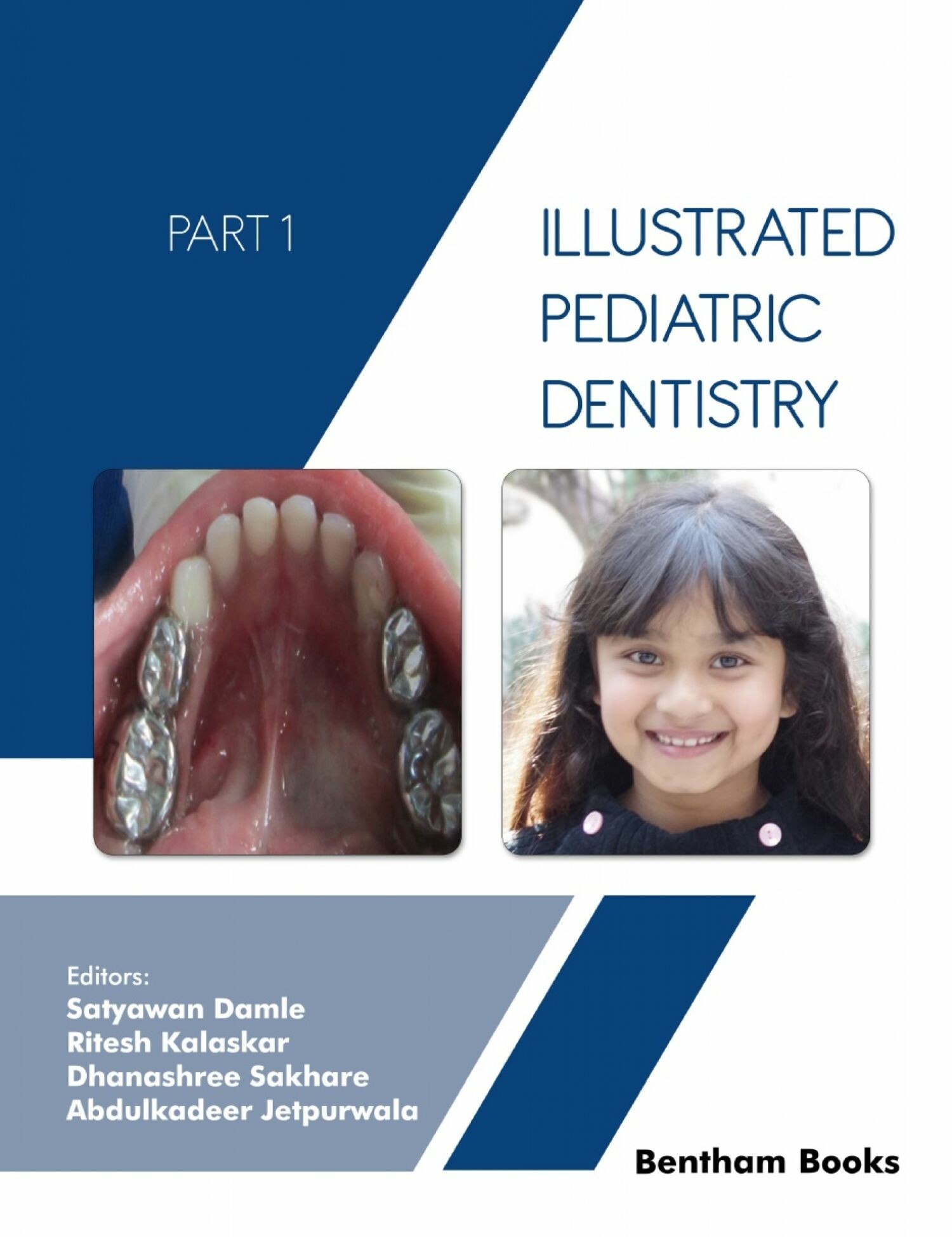Cover Illustrated Pediatric Dentistry Part I