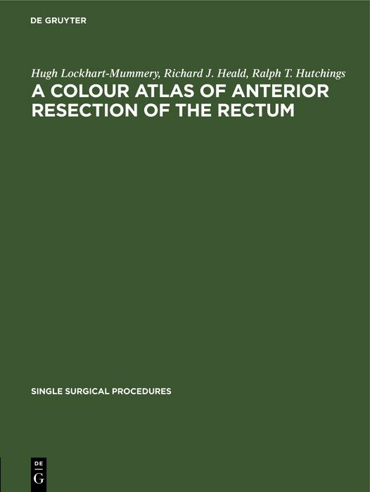 Cover A Colour Atlas of Anterior Resection of the Rectum