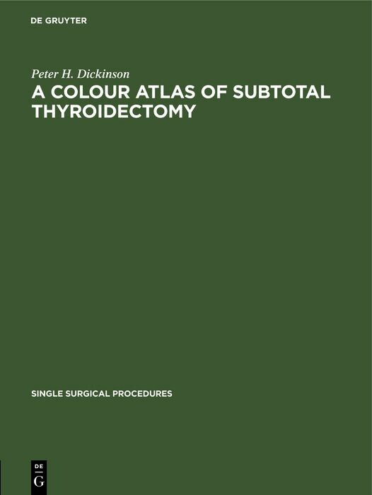 Cover A Colour Atlas of Subtotal Thyroidectomy