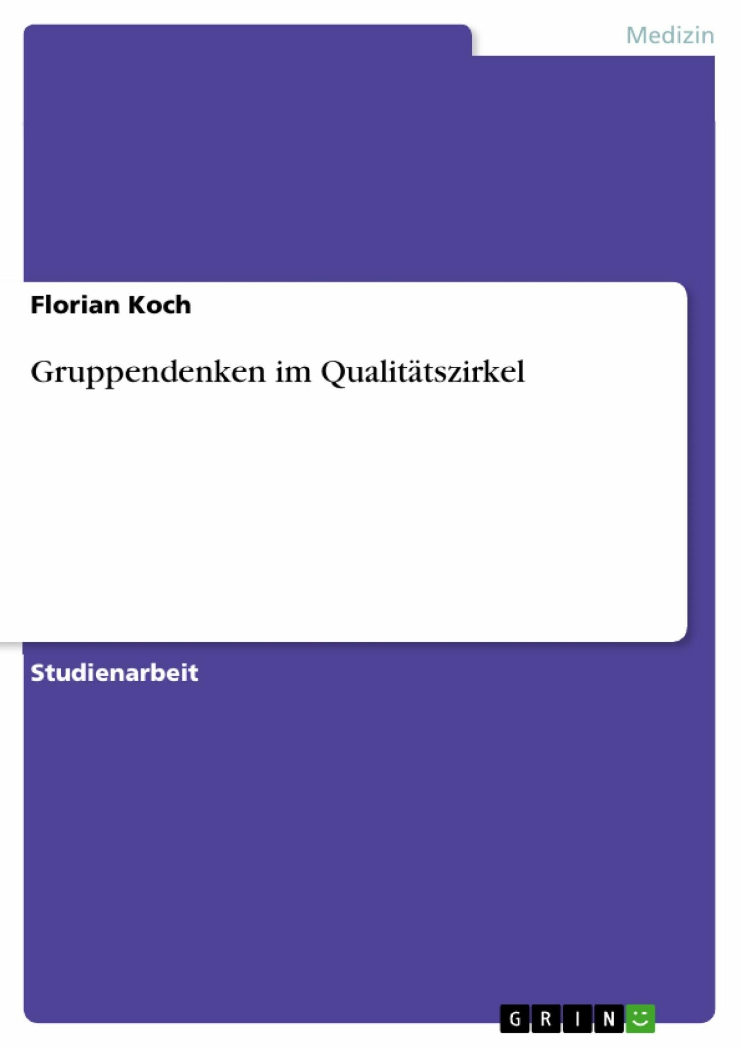 Cover Gruppendenken im Qualitätszirkel