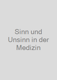 Cover Sinn und Unsinn in der Medizin