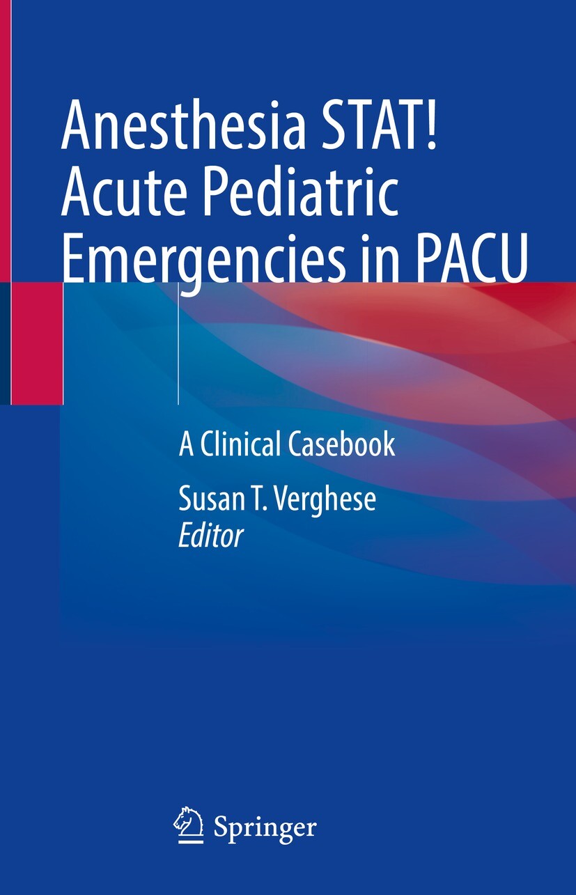 Cover Anesthesia STAT! Acute Pediatric Emergencies in PACU