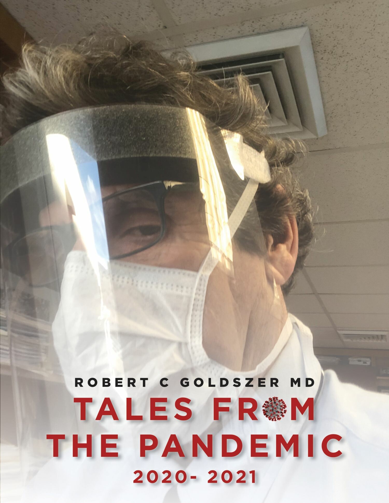 Cover Tales From the Pandemic, 2020- 2021
