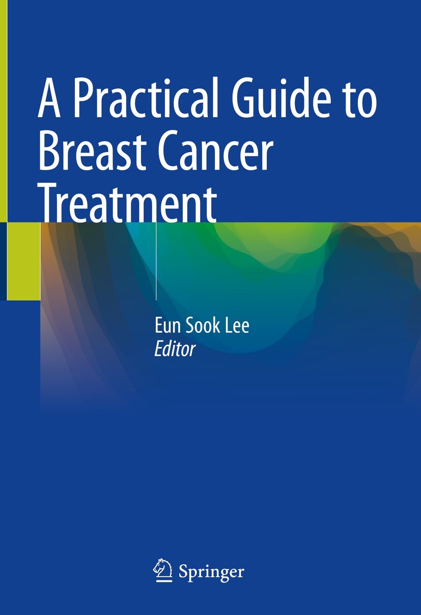 Cover A Practical Guide to Breast Cancer Treatment
