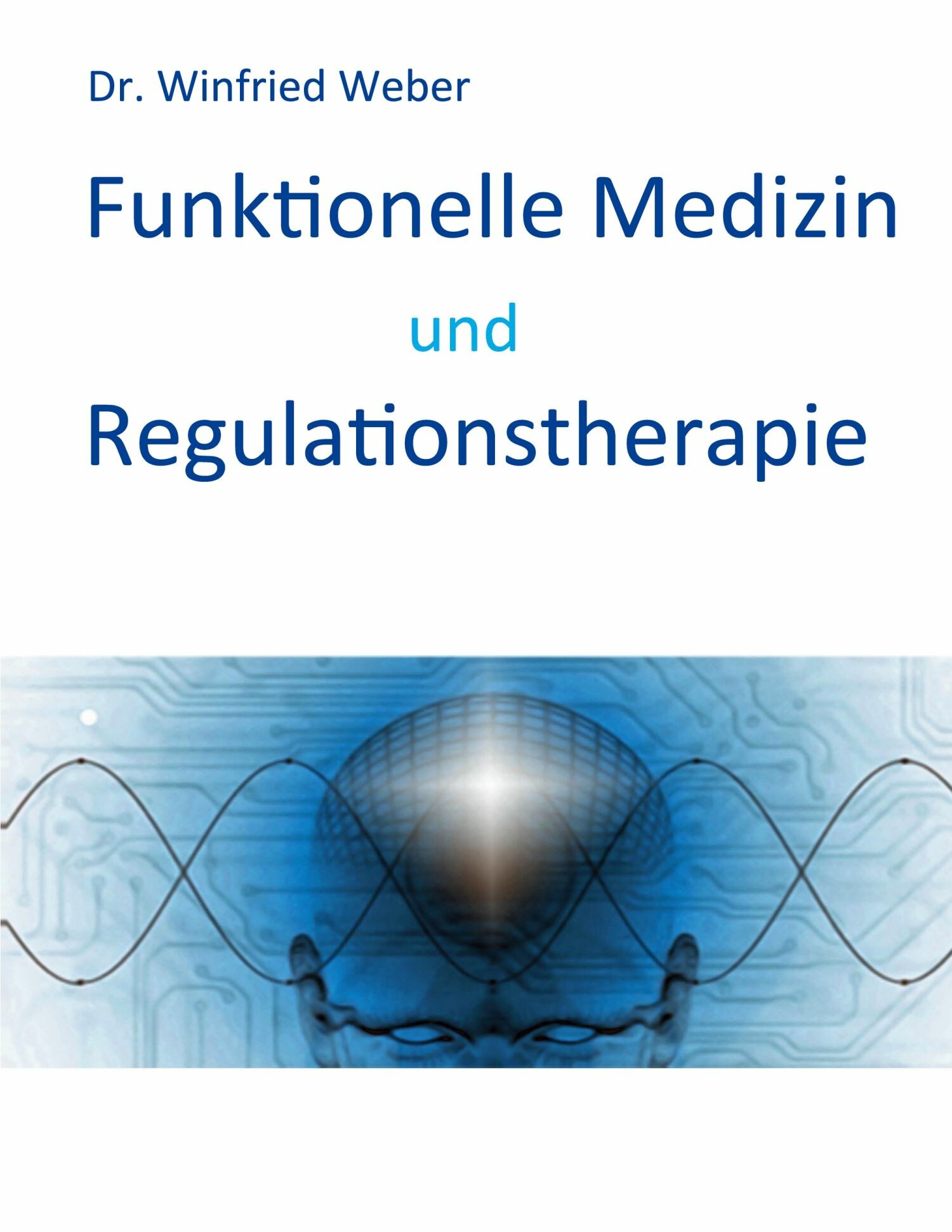 Cover Funktionelle Medizin und Regulationstherapie