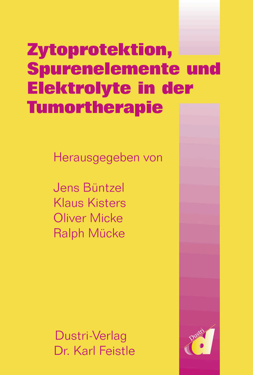 Cover Zytoprotektion, Spurenelemente und Elektrolyte in der Tumortherapie