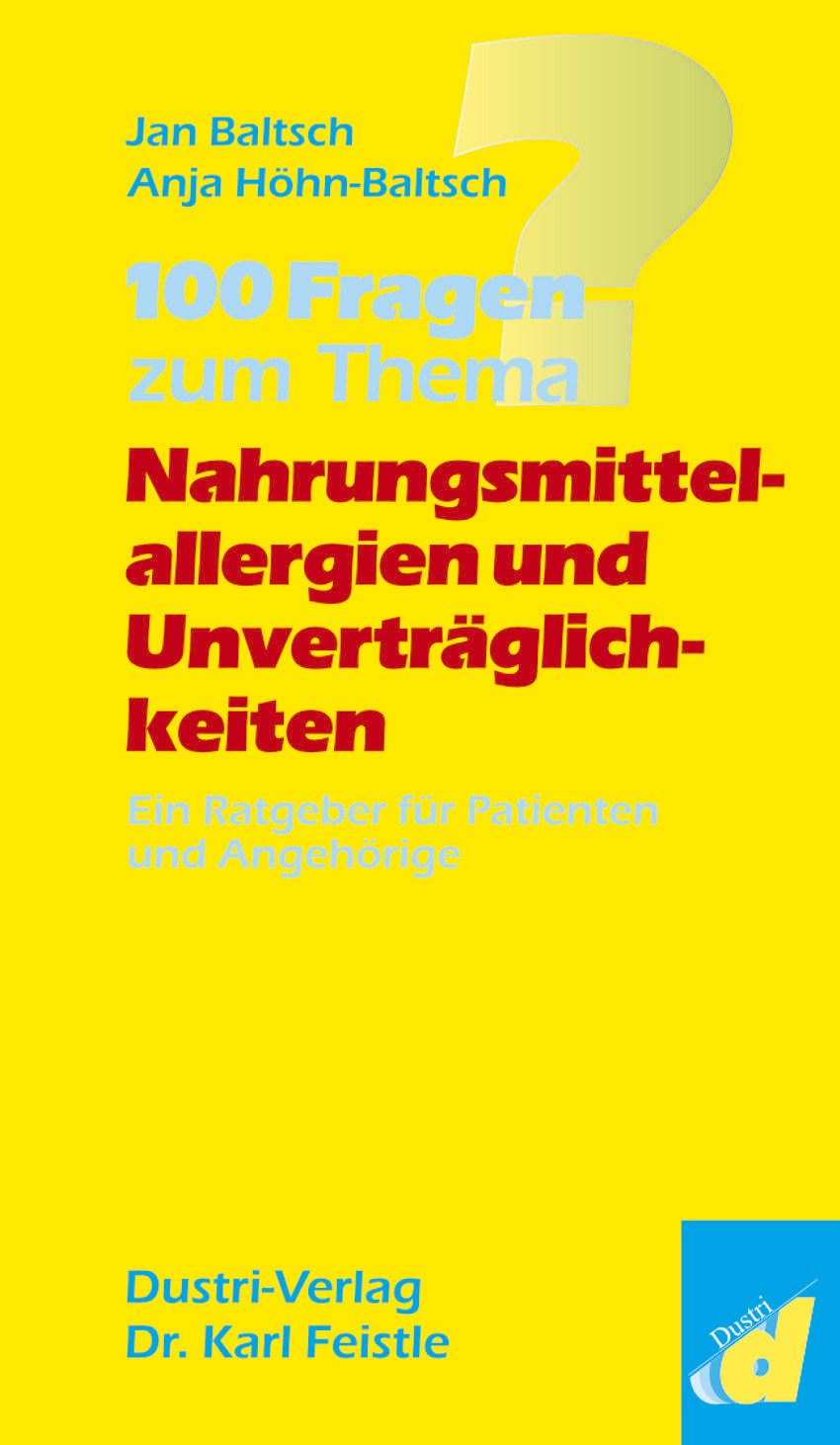 Cover 100 Fragen zum Thema ´´Nahrungsmittelallergien und -unverträglichkeiten´´